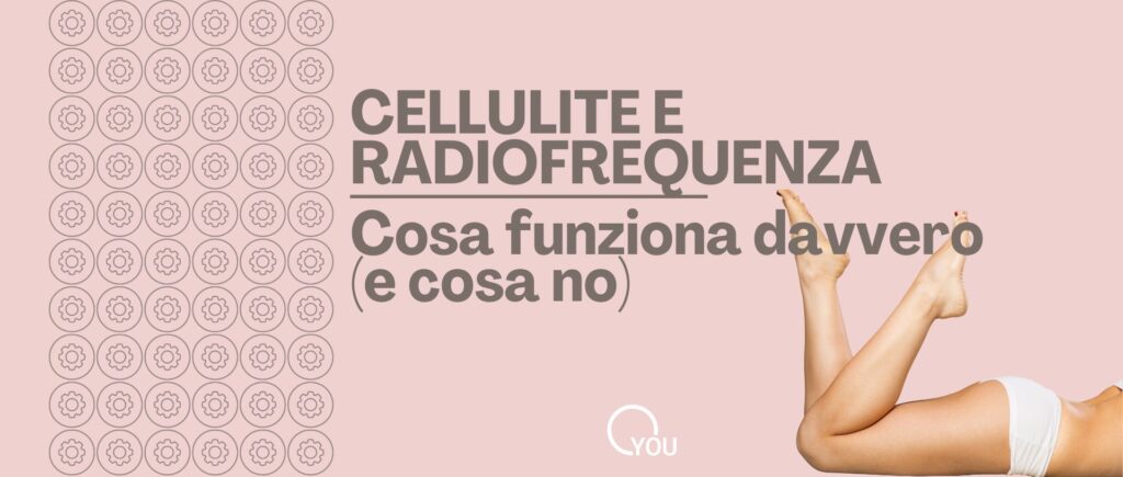 cellulite e radiofrequenza funziona
