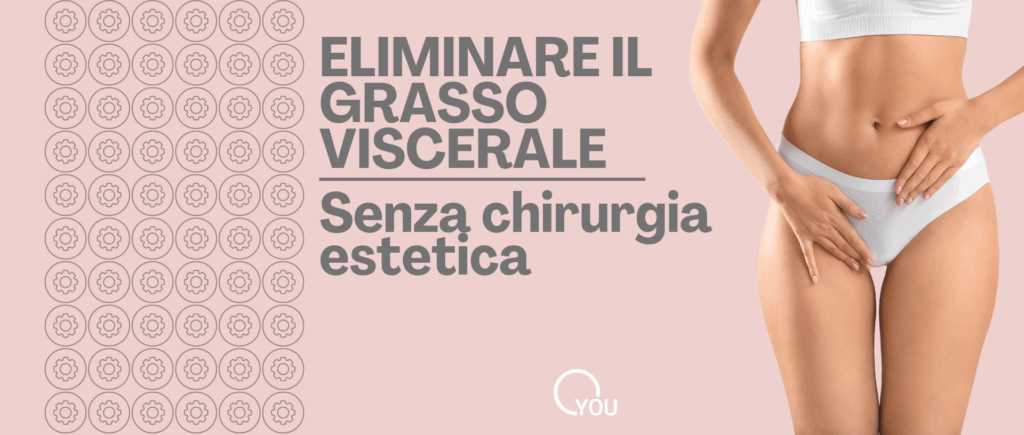 eliminare il grasso viscerale